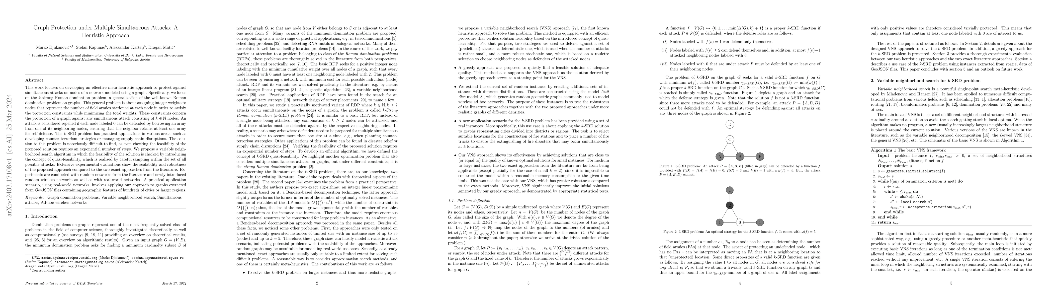 Thumbnail for Graph Protection under Multiple Simultaneous Attacks: A Heuristic
  Approach