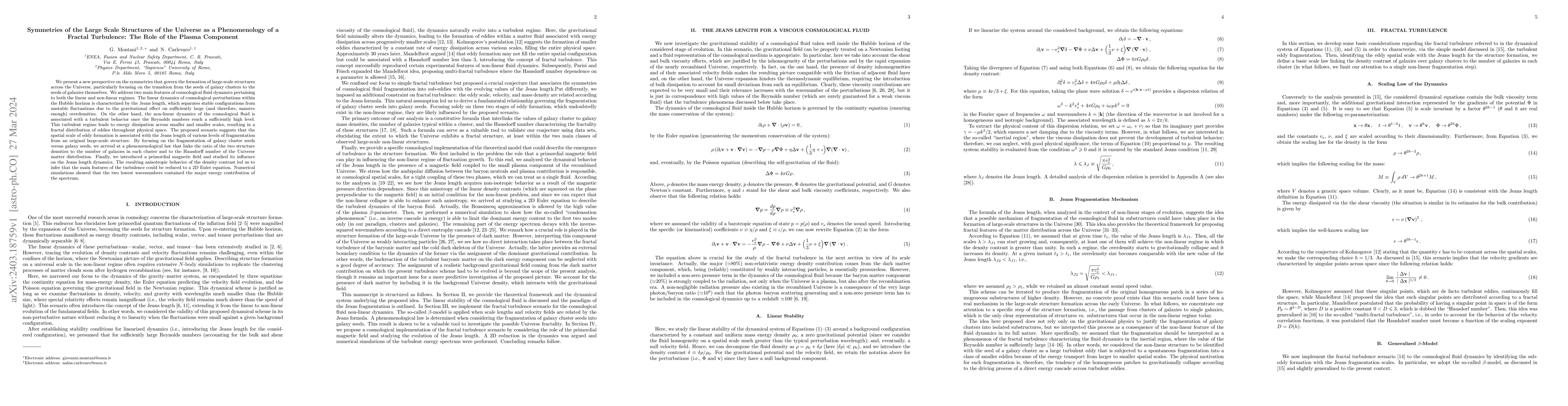 Thumbnail for Symmetries of the Large Scale Structures of the Universe as a
  Phenomenology of a Fractal Turbulence: The Role of the Plasma Component