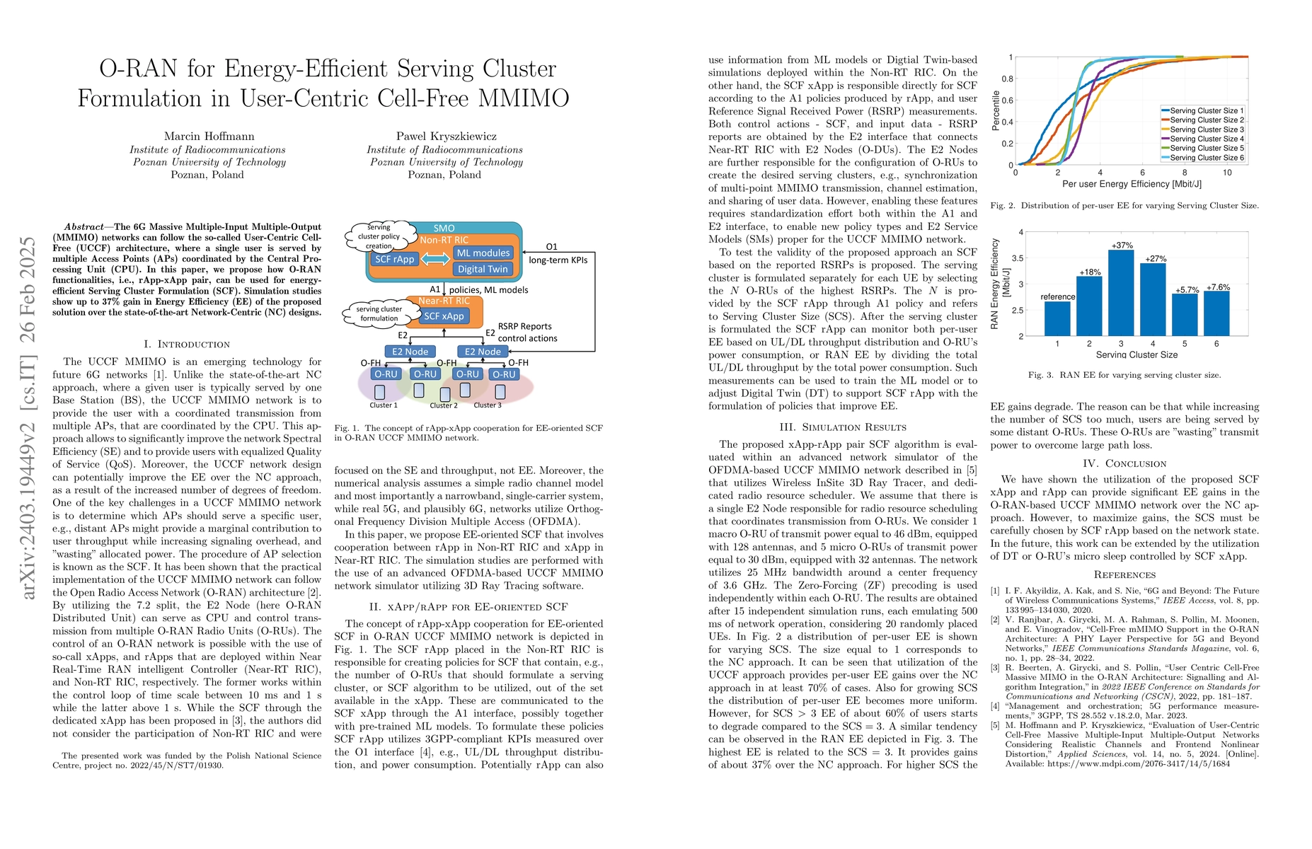 Thumbnail for O-RAN for Energy-Efficient Serving Cluster Formulation in User-Centric
  Cell-Free MMIMO