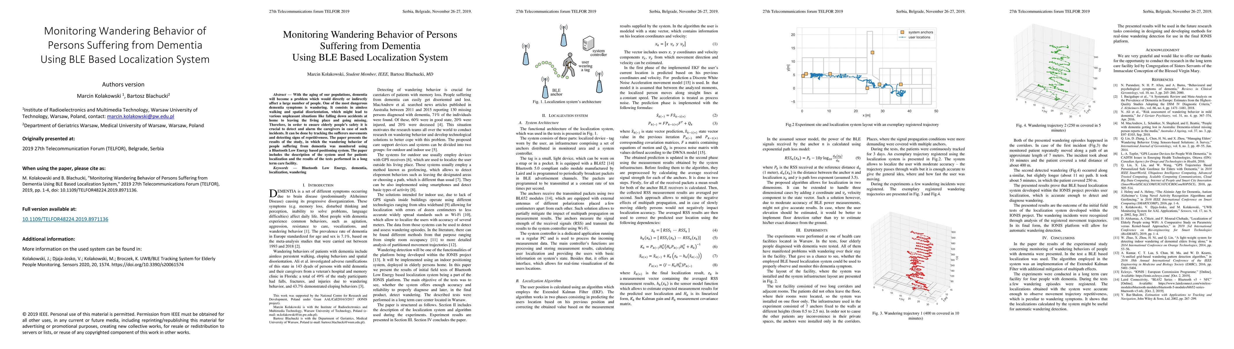 Thumbnail for Monitoring Wandering Behavior of Persons Suffering from Dementia Using
  BLE Based Localization System