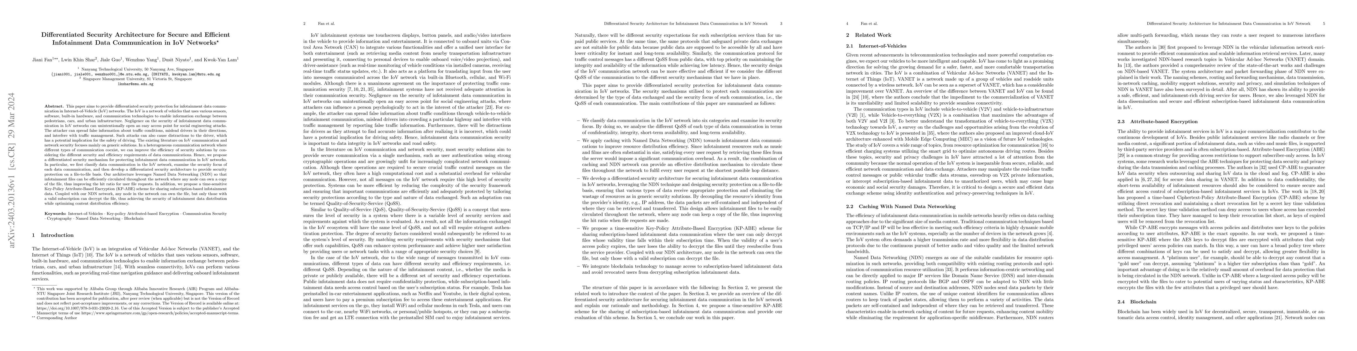 Thumbnail for Differentiated Security Architecture for Secure and Efficient
  Infotainment Data Communication in IoV Networks