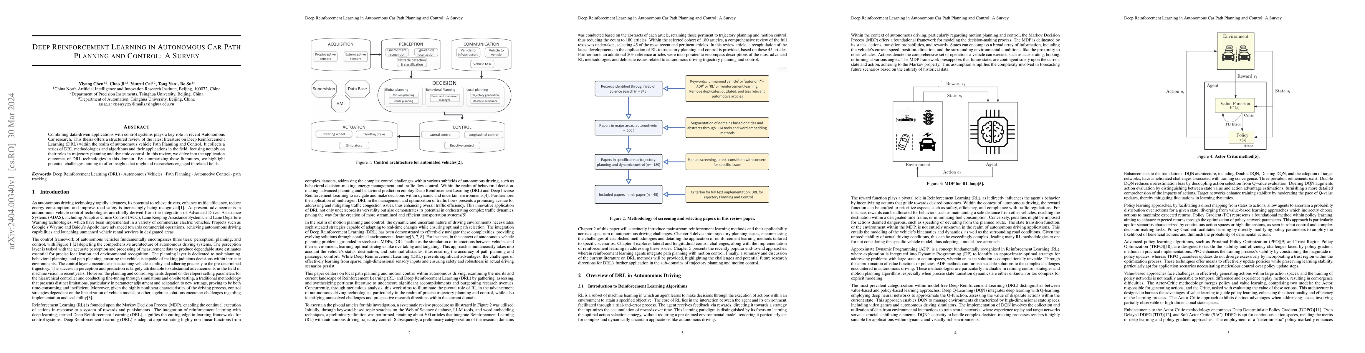 Thumbnail for Deep Reinforcement Learning in Autonomous Car Path Planning and Control:
  A Survey