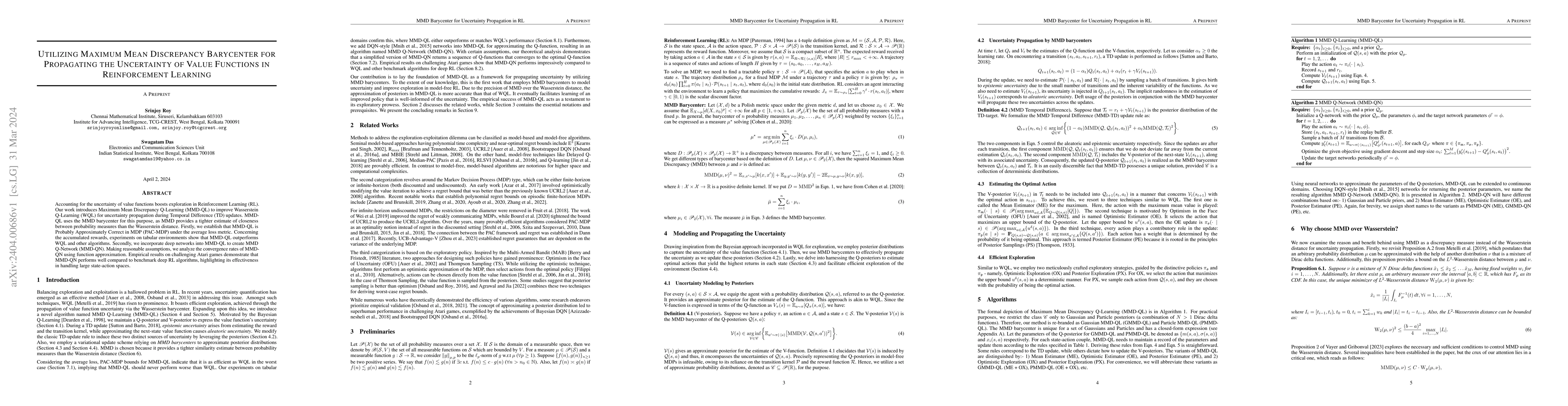 Thumbnail for Utilizing Maximum Mean Discrepancy Barycenter for Propagating the
  Uncertainty of Value Functions in Reinforcement Learning
