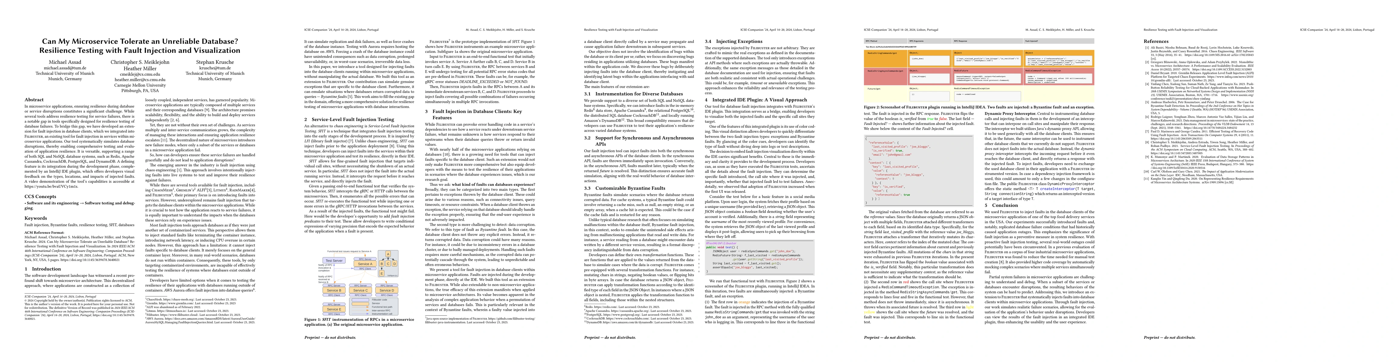 Thumbnail for Can My Microservice Tolerate an Unreliable Database? Resilience Testing
  with Fault Injection and Visualization