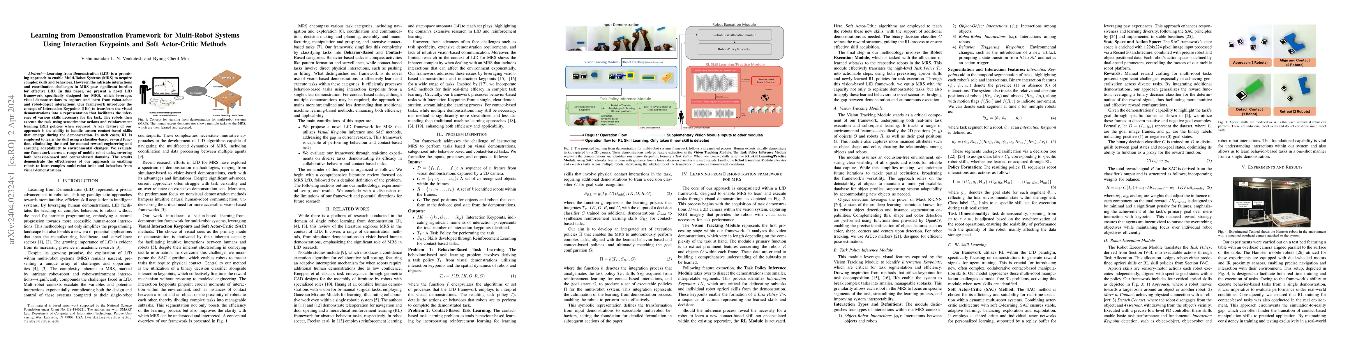 Thumbnail for Learning from Demonstration Framework for Multi-Robot Systems Using
  Interaction Keypoints and Soft Actor-Critic Methods