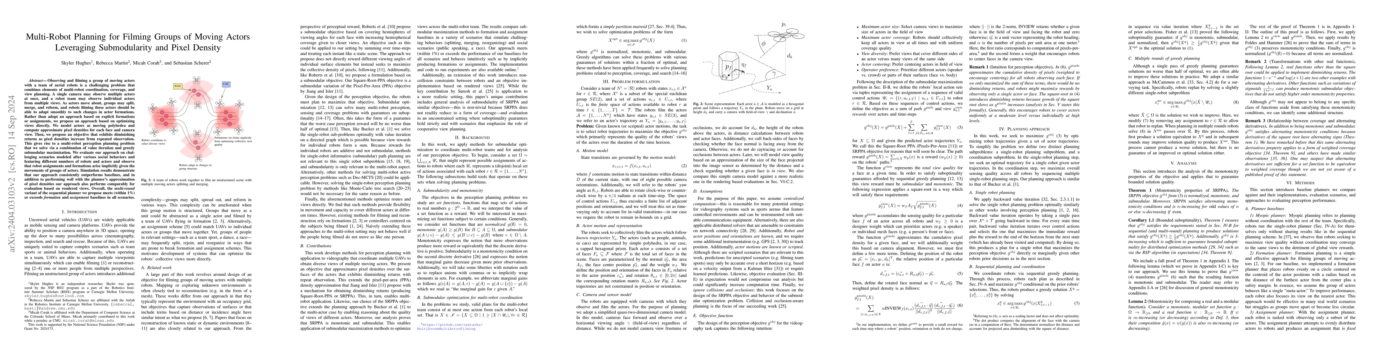 Thumbnail for Multi-Robot Planning for Filming Groups of Moving Actors Leveraging
  Submodularity and Pixel Density