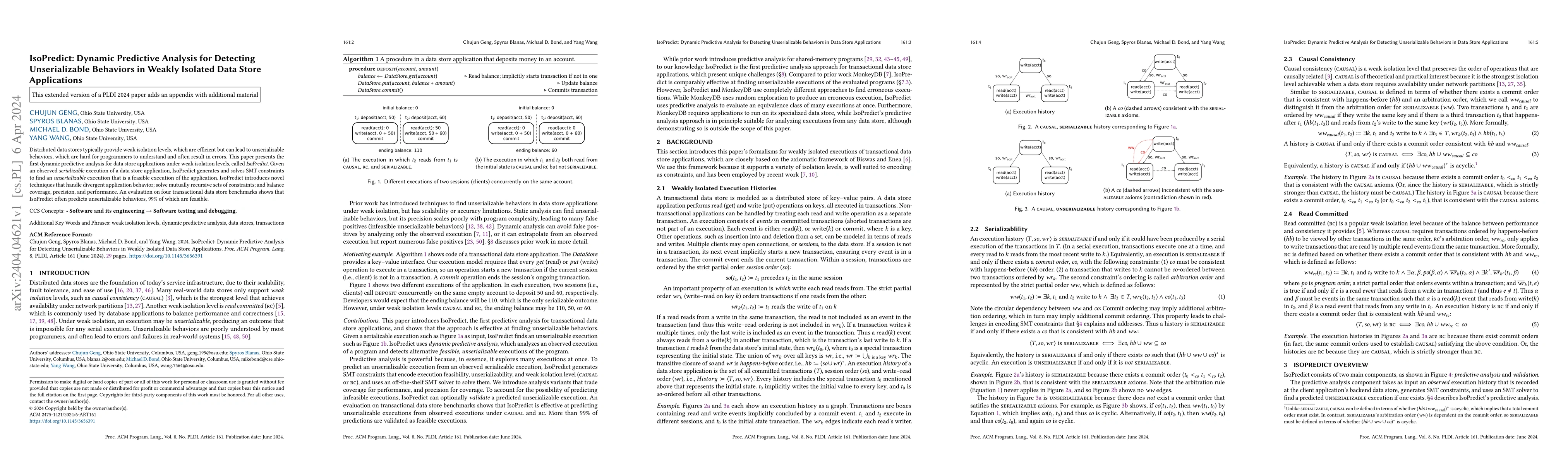 Thumbnail for IsoPredict: Dynamic Predictive Analysis for Detecting Unserializable
  Behaviors in Weakly Isolated Data Store Applications