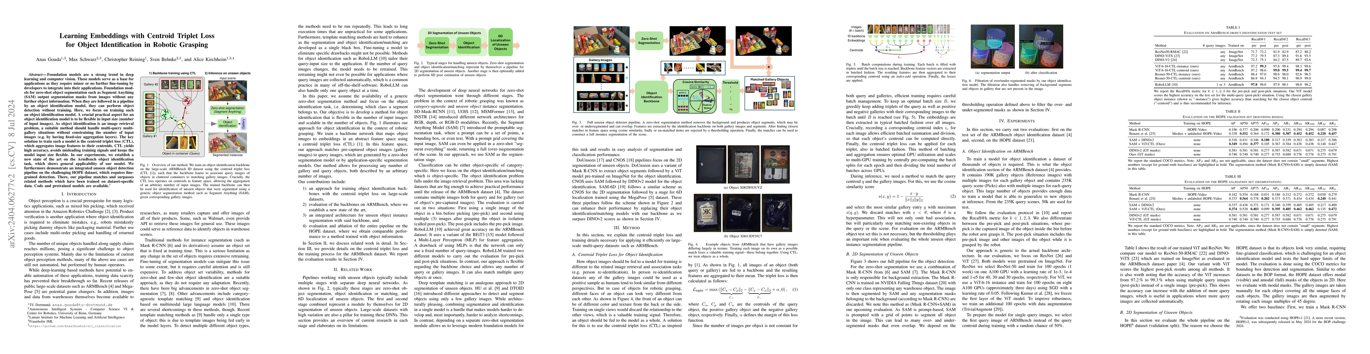 Thumbnail for Learning Embeddings with Centroid Triplet Loss for Object Identification
  in Robotic Grasping
