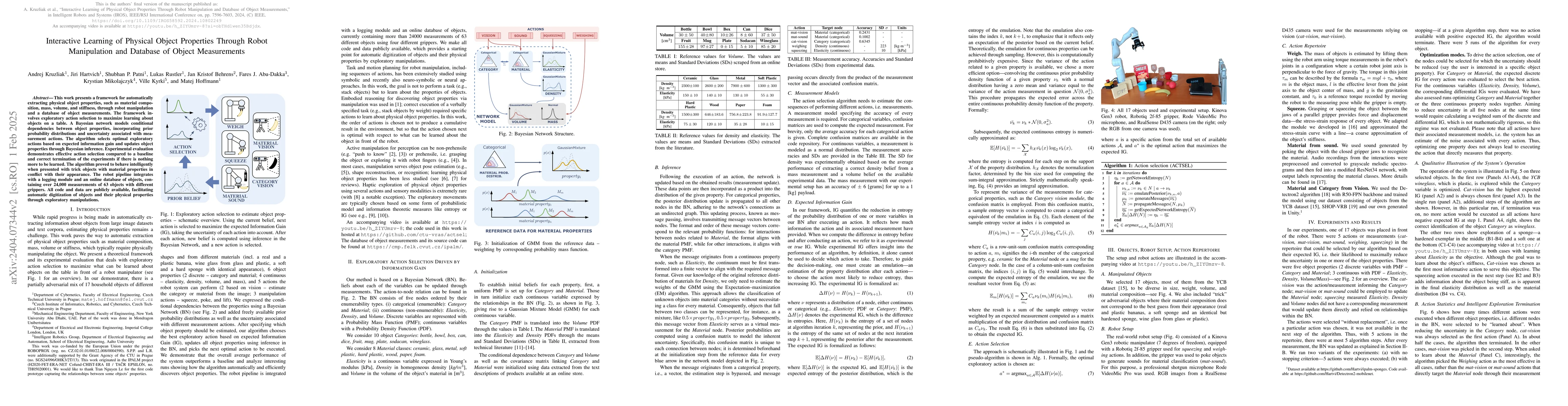 Thumbnail for Interactive Learning of Physical Object Properties Through Robot
  Manipulation and Database of Object Measurements