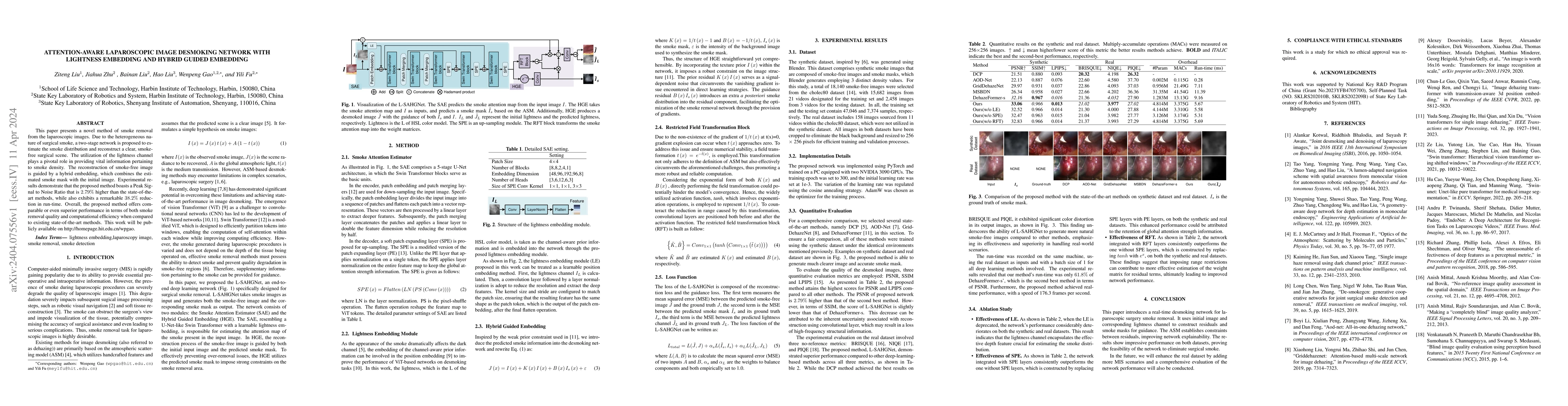 Thumbnail for Attention-Aware Laparoscopic Image Desmoking Network with Lightness
  Embedding and Hybrid Guided Embedding