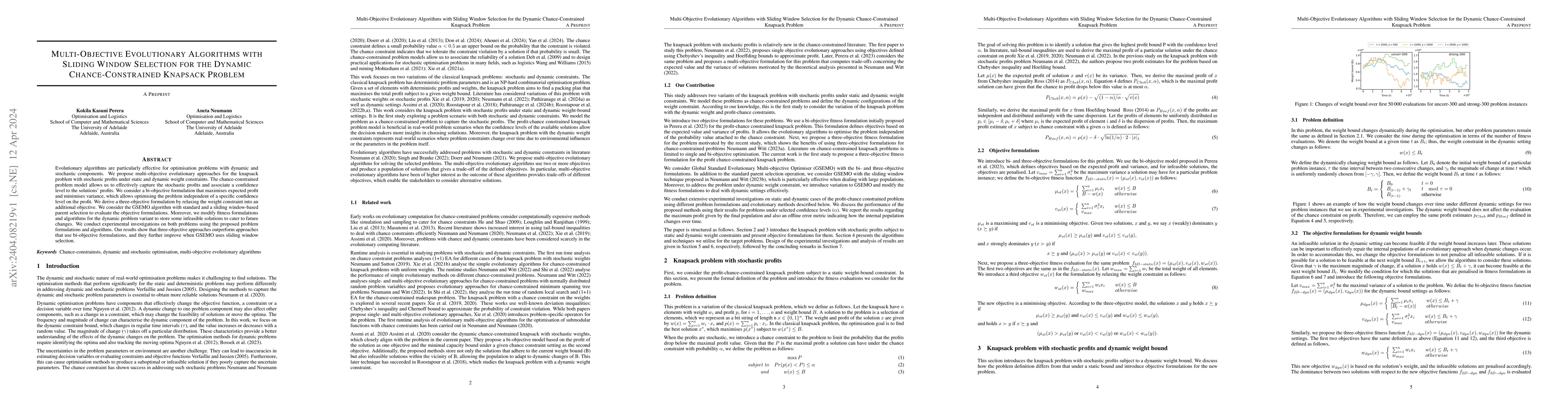 Thumbnail for Multi-Objective Evolutionary Algorithms with Sliding Window Selection
  for the Dynamic Chance-Constrained Knapsack Problem