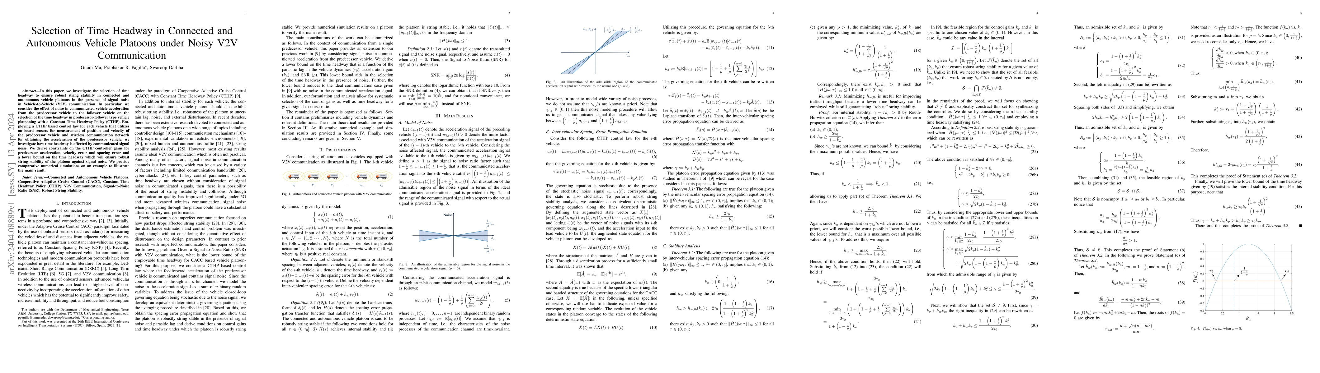 Thumbnail for Selection of Time Headway in Connected and Autonomous Vehicle Platoons
  under Noisy V2V Communication