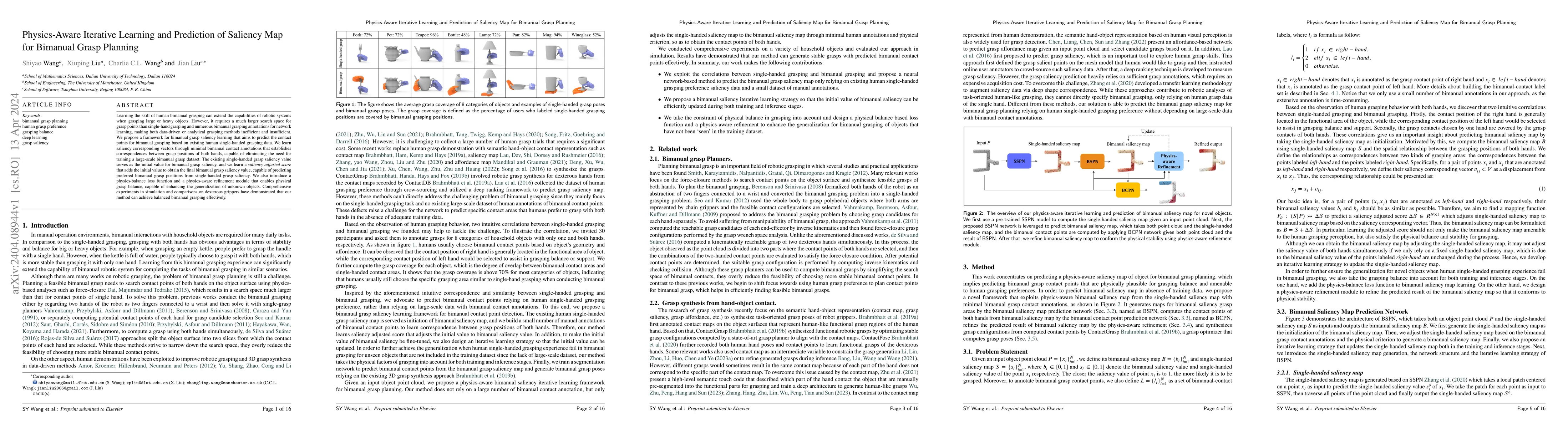 Thumbnail for Physics-Aware Iterative Learning and Prediction of Saliency Map for
  Bimanual Grasp Planning