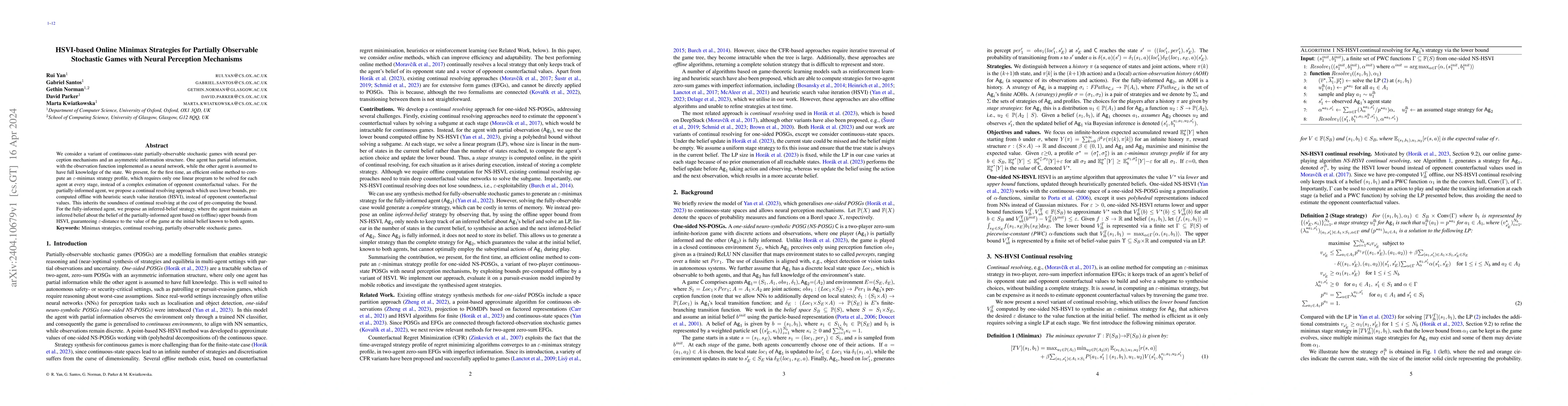 Thumbnail for HSVI-based Online Minimax Strategies for Partially Observable Stochastic
  Games with Neural Perception Mechanisms