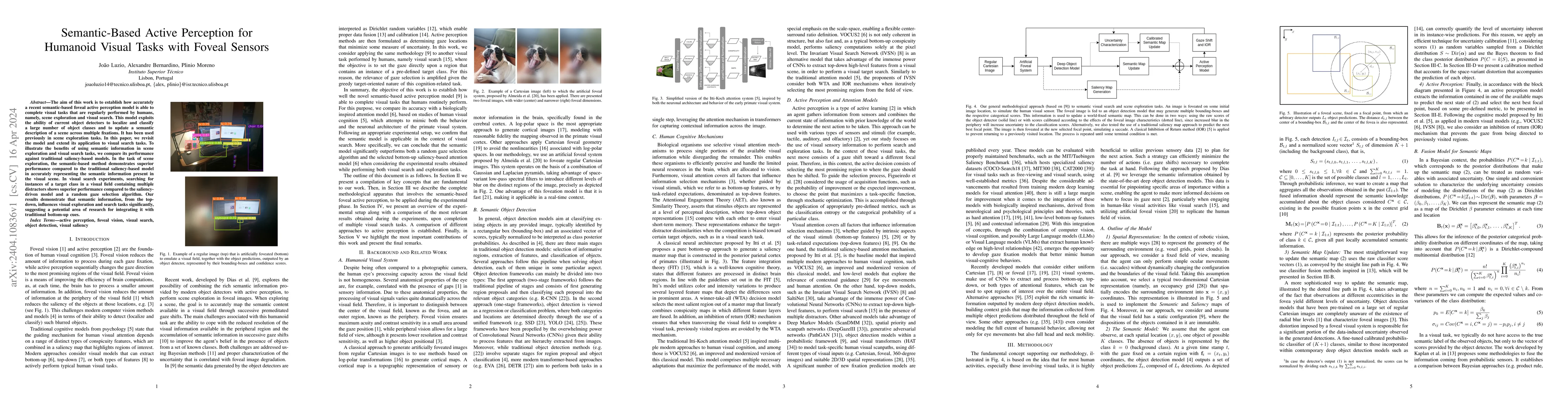 Thumbnail for Semantic-Based Active Perception for Humanoid Visual Tasks with Foveal
  Sensors