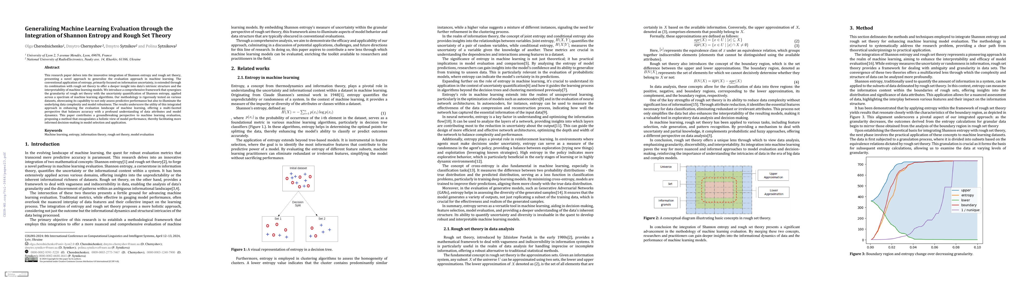 Thumbnail for Generalizing Machine Learning Evaluation through the Integration of
  Shannon Entropy and Rough Set Theory