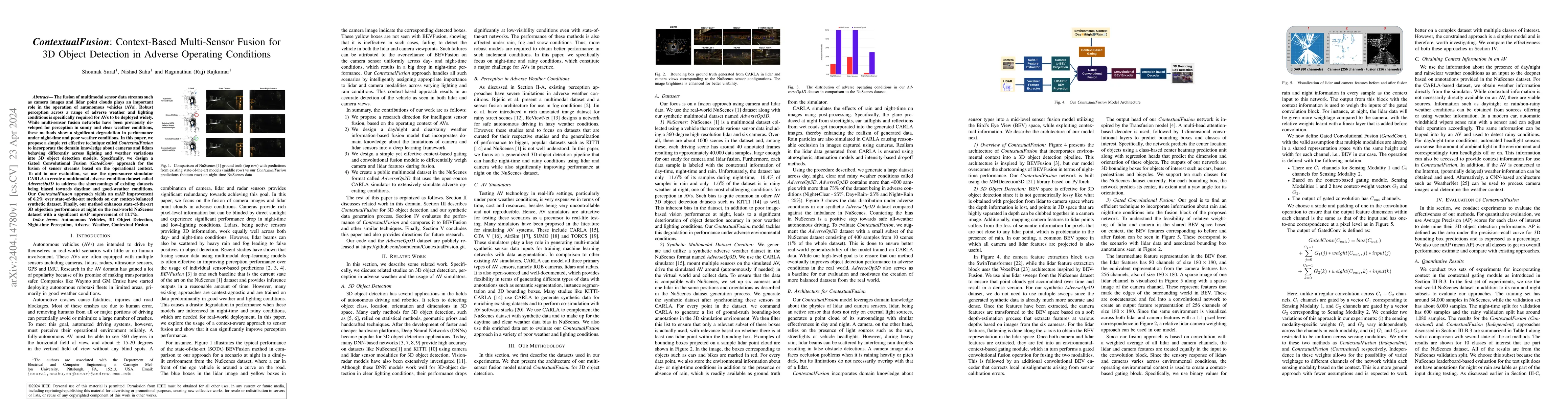 Thumbnail for ContextualFusion: Context-Based Multi-Sensor Fusion for 3D Object
  Detection in Adverse Operating Conditions