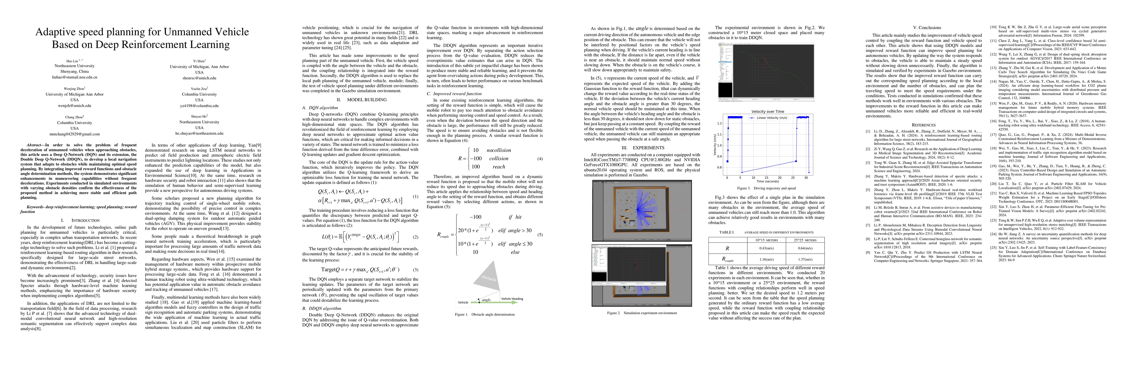 Thumbnail for Adaptive speed planning for Unmanned Vehicle Based on Deep Reinforcement
  Learning