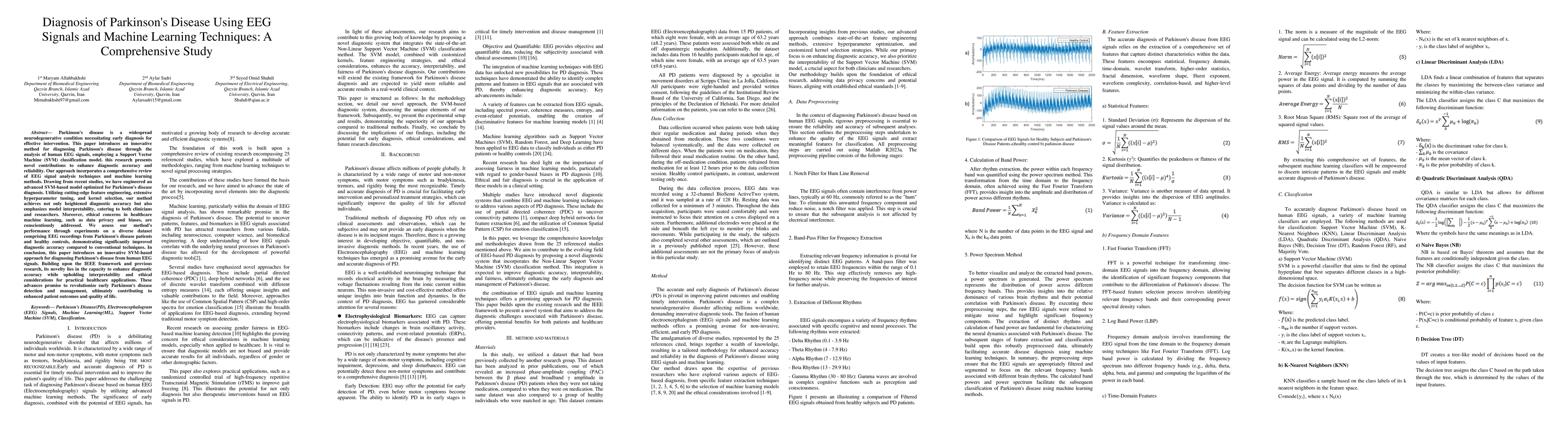 Thumbnail for Diagnosis of Parkinson's Disease Using EEG Signals and Machine Learning
  Techniques: A Comprehensive Study