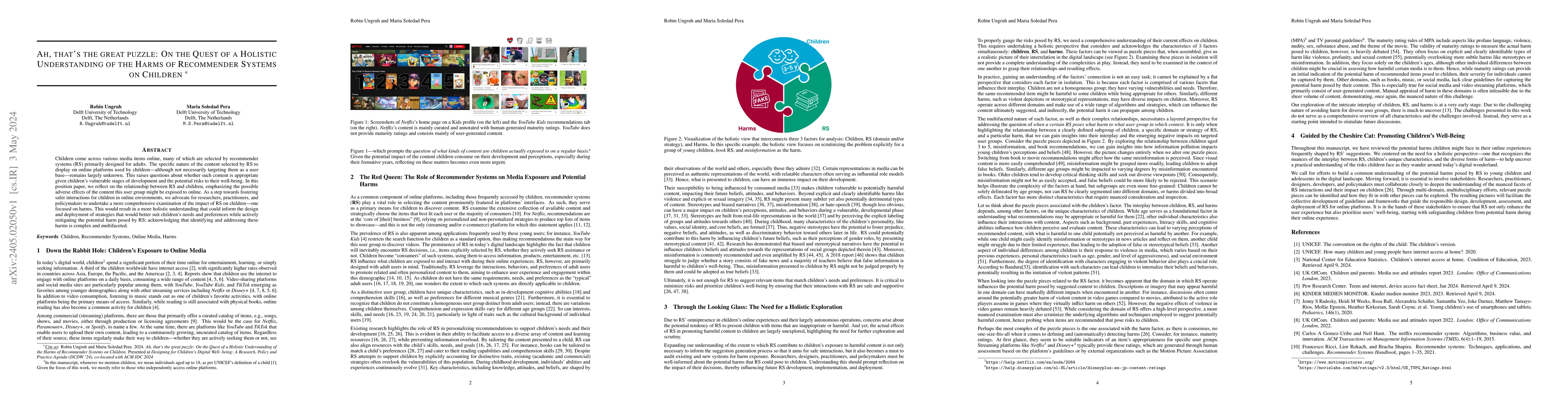Thumbnail for Ah, that's the great puzzle: On the Quest of a Holistic Understanding of
  the Harms of Recommender Systems on Children