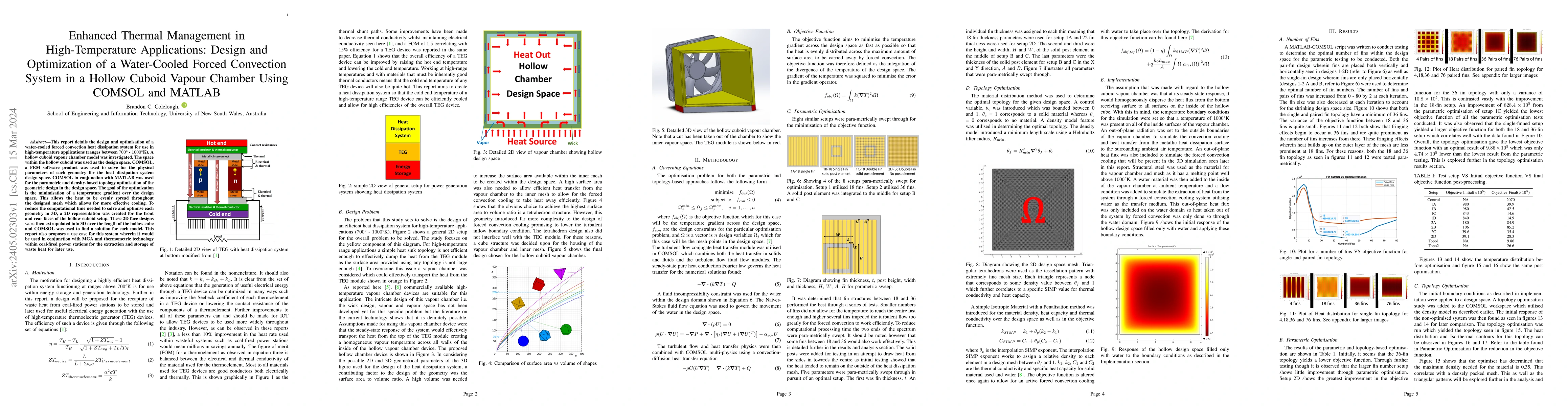 Thumbnail for Enhanced Thermal Management in High-Temperature Applications: Design and
  Optimization of a Water-Cooled Forced Convection System in a Hollow Cuboid
  Vapour Chamber Using COMSOL and MATLAB