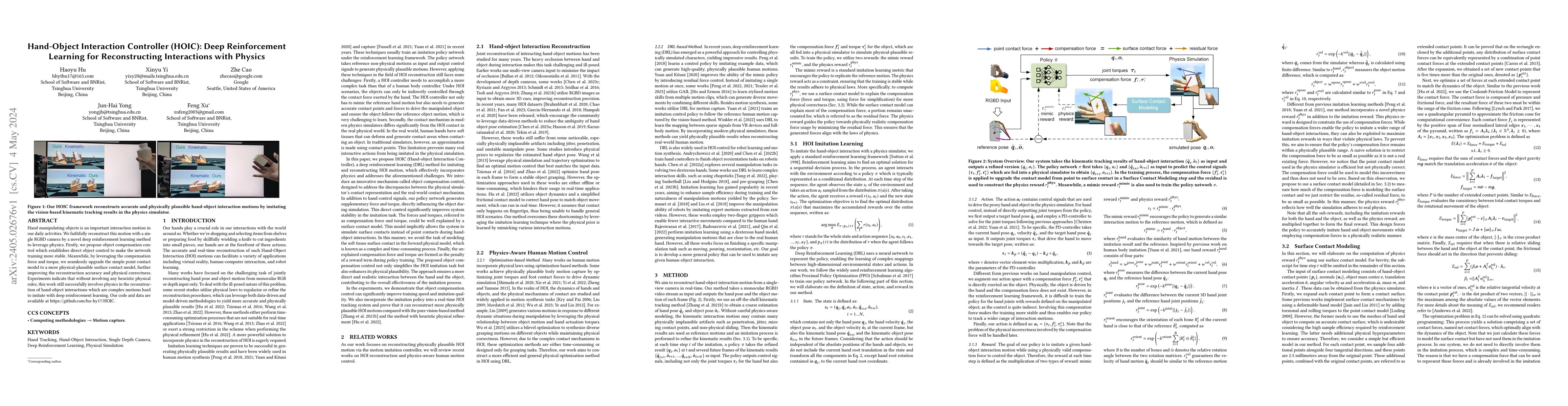 Thumbnail for Hand-Object Interaction Controller (HOIC): Deep Reinforcement Learning
  for Reconstructing Interactions with Physics