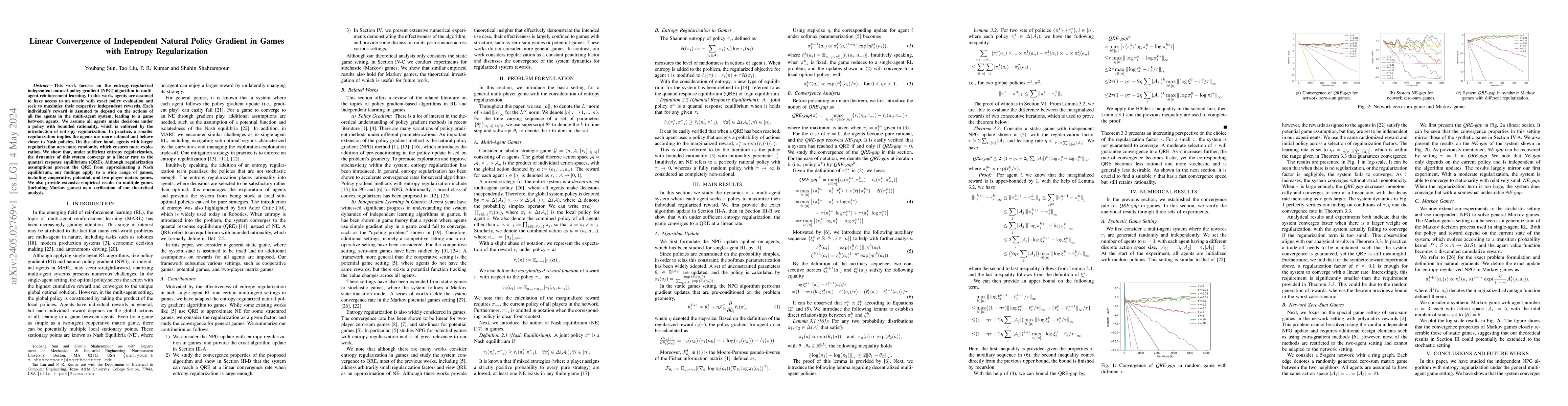 Thumbnail for Linear Convergence of Independent Natural Policy Gradient in Games with
  Entropy Regularization