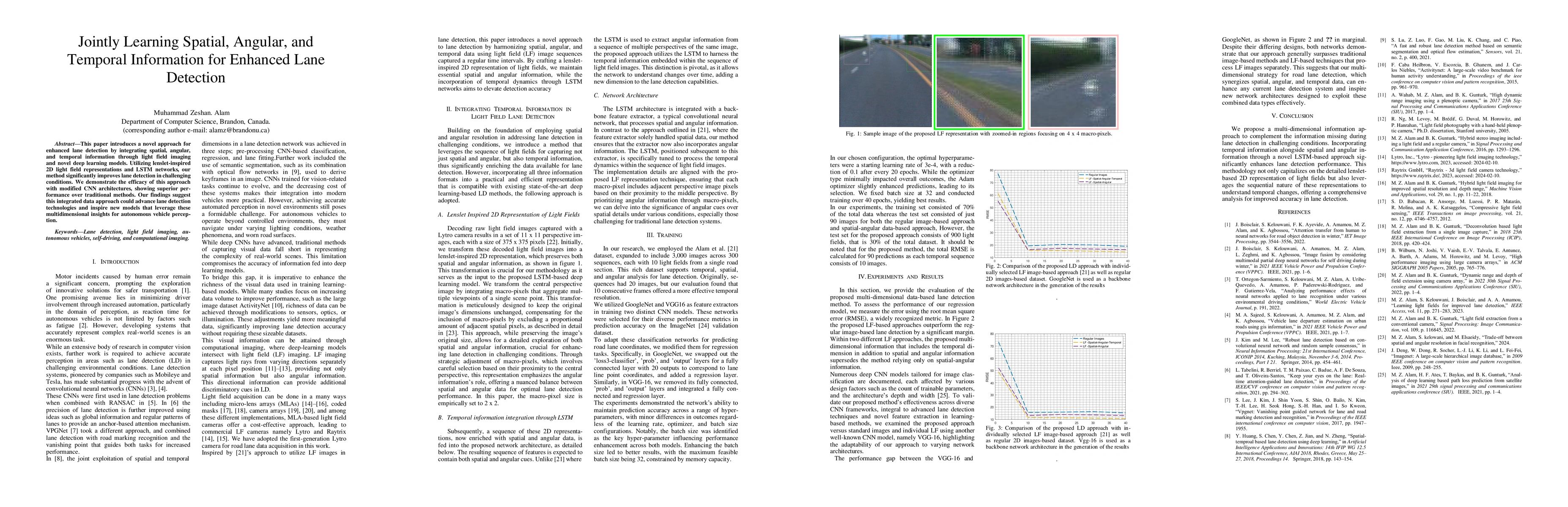 Thumbnail for Jointly Learning Spatial, Angular, and Temporal Information for Enhanced
  Lane Detection