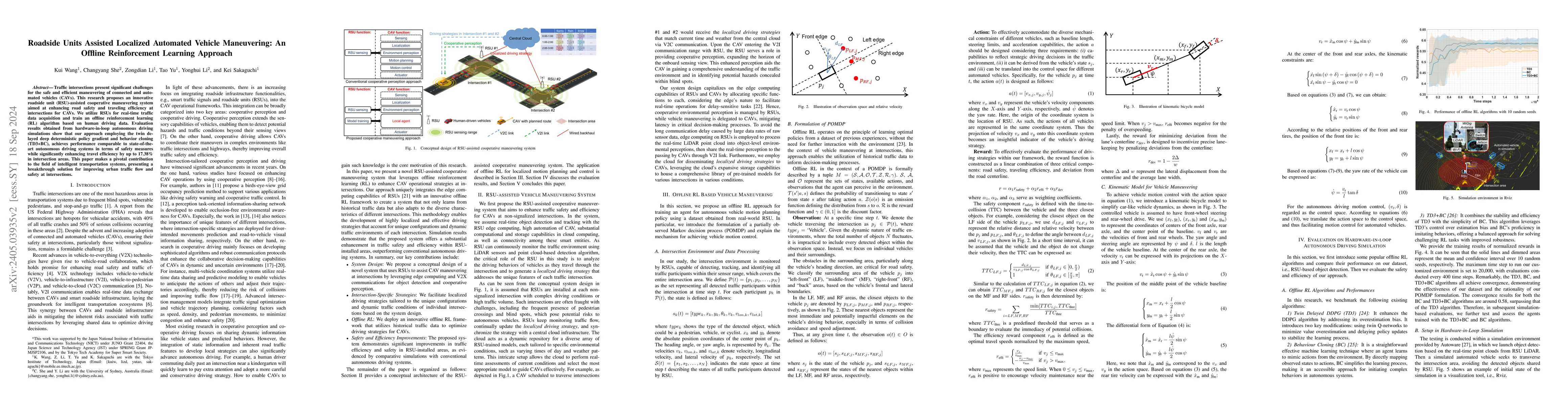 Thumbnail for Roadside Units Assisted Localized Automated Vehicle Maneuvering: An
  Offline Reinforcement Learning Approach