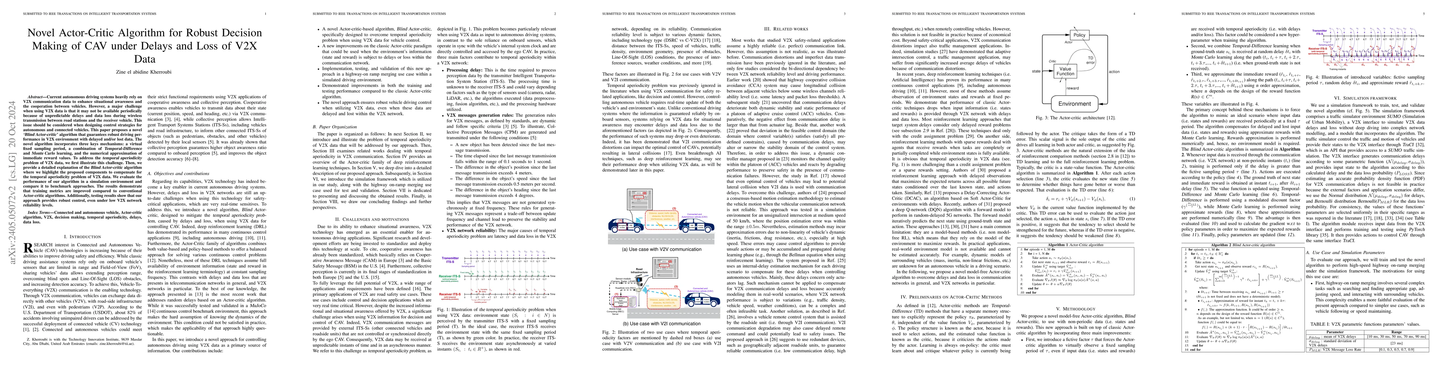 Thumbnail for Novel Actor-Critic Algorithm for Robust Decision Making of CAV under
  Delays and Loss of V2X Data