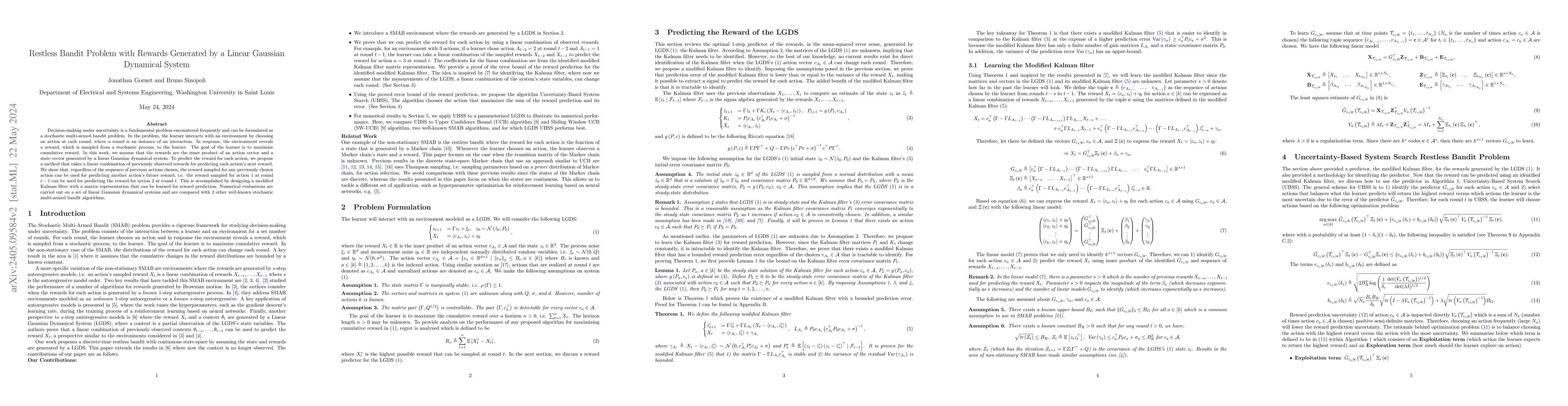 Thumbnail for Restless Bandit Problem with Rewards Generated by a Linear Gaussian
  Dynamical System