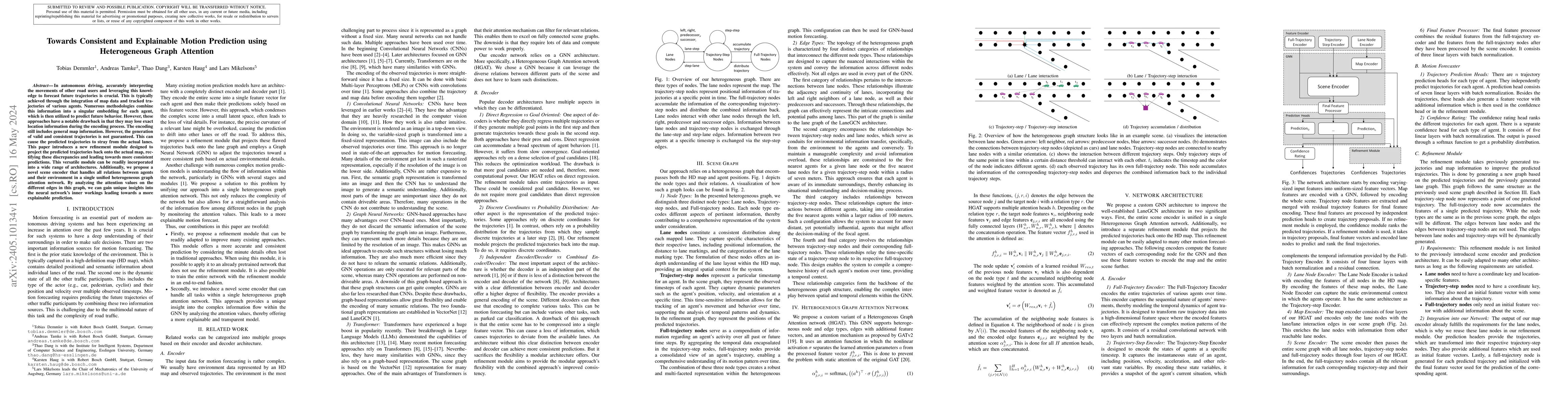 Thumbnail for Towards Consistent and Explainable Motion Prediction using Heterogeneous
  Graph Attention