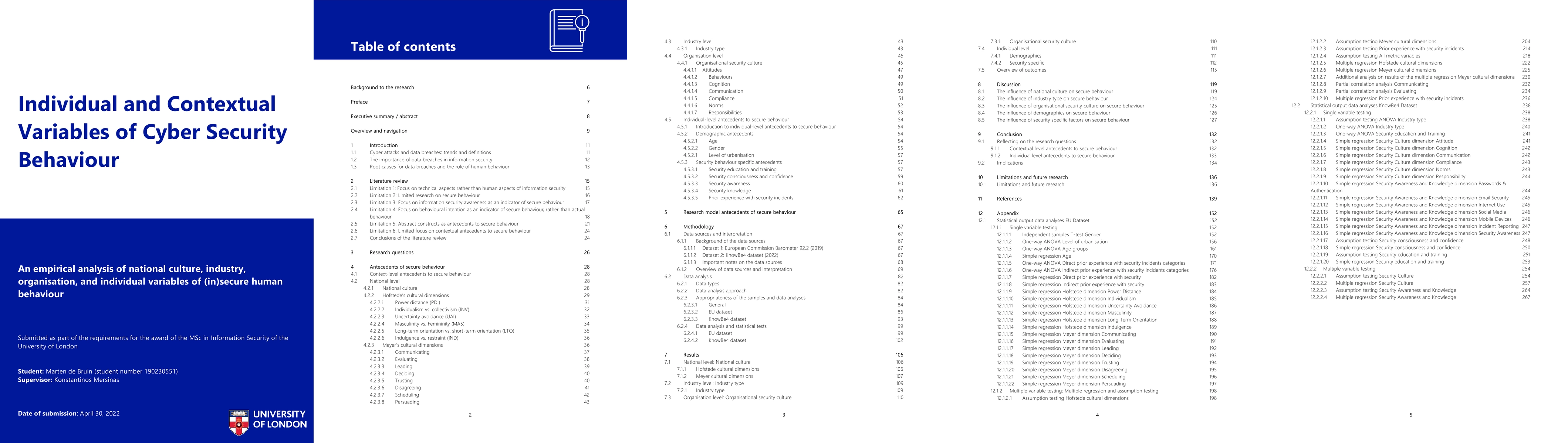 Thumbnail for Individual and Contextual Variables of Cyber Security Behaviour -- An
  empirical analysis of national culture, industry, organisation, and
  individual variables of (in)secure human behaviour