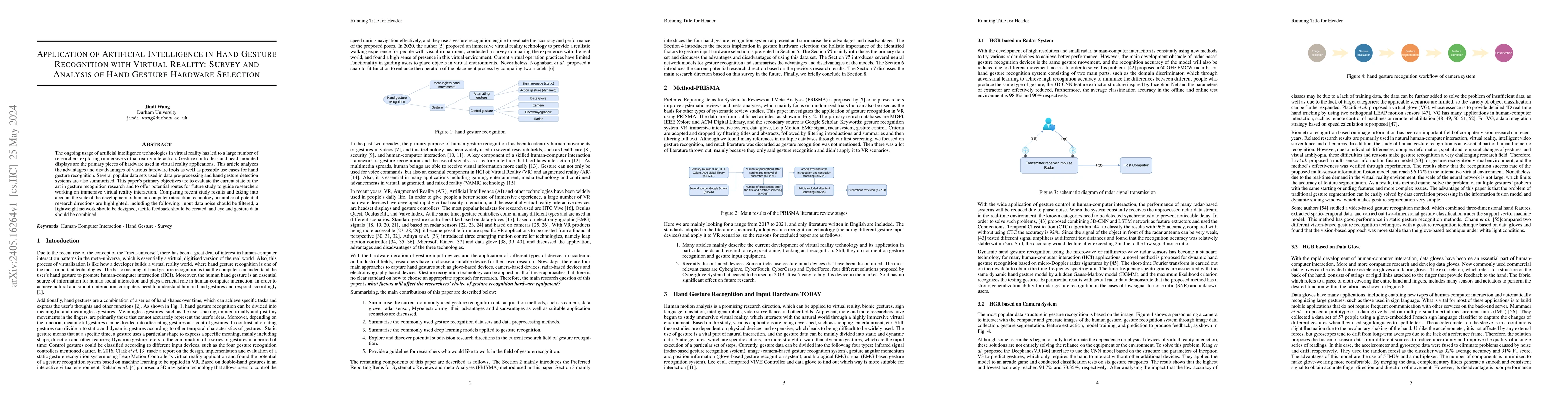 Thumbnail for Application of Artificial Intelligence in Hand Gesture Recognition with
  Virtual Reality: Survey and Analysis of Hand Gesture Hardware Selection