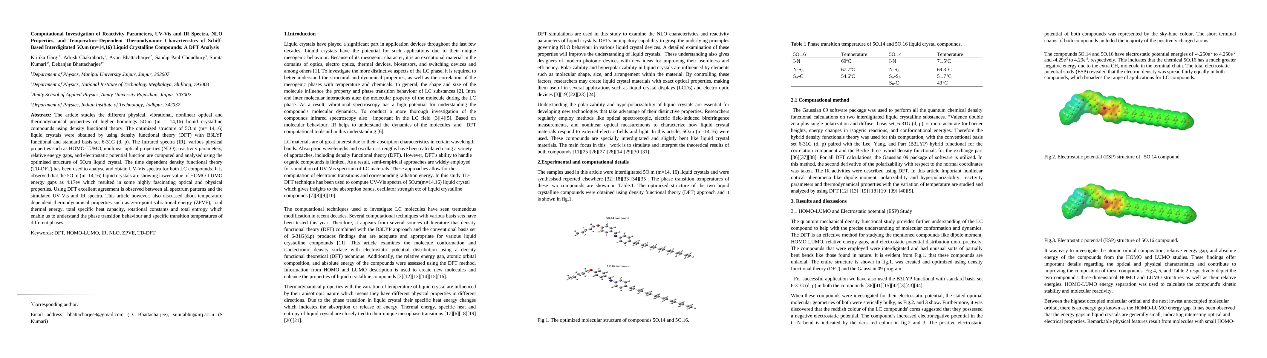 Thumbnail for Computational Investigation of Reactivity Parameters, UV-Vis and IR
  Spectra, NLO Properties, and Temperature-Dependent Thermodynamic
  Characteristics of Schiff-Based Interdigitated 5O.m (m=14,16) Liquid
  Crystalline Compounds: A DFT Analysis