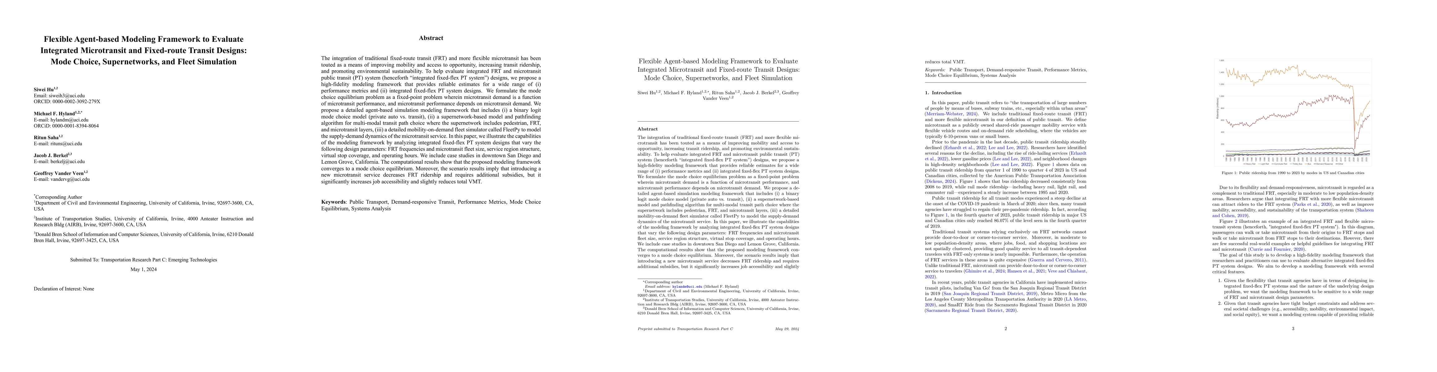 Thumbnail for Flexible Agent-based Modeling Framework to Evaluate Integrated
  Microtransit and Fixed-route Transit Designs: Mode Choice, Supernetworks, and
  Fleet Simulation