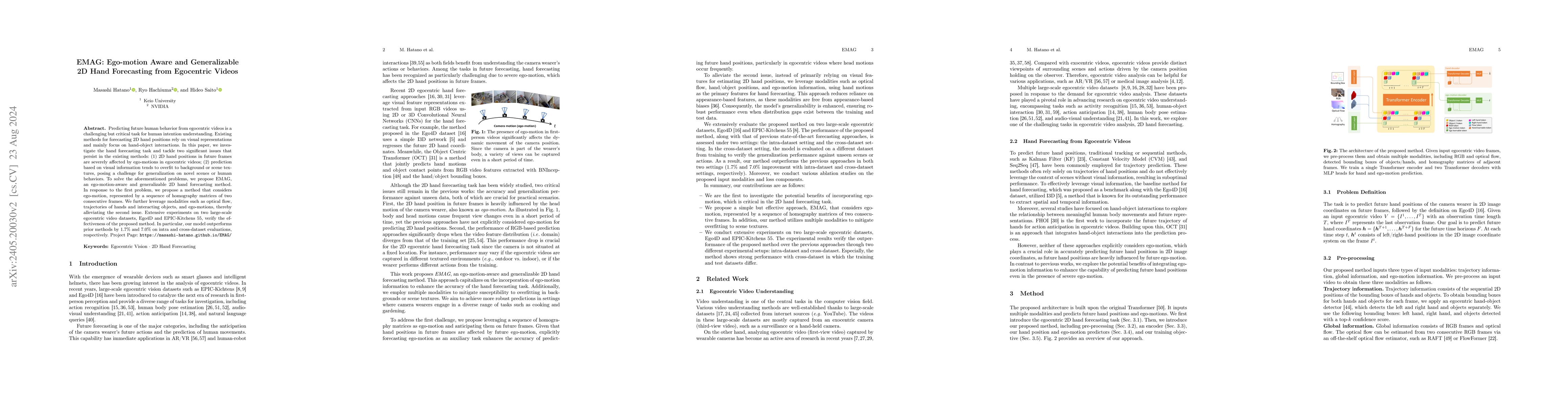 Thumbnail for EMAG: Ego-motion Aware and Generalizable 2D Hand Forecasting from
  Egocentric Videos