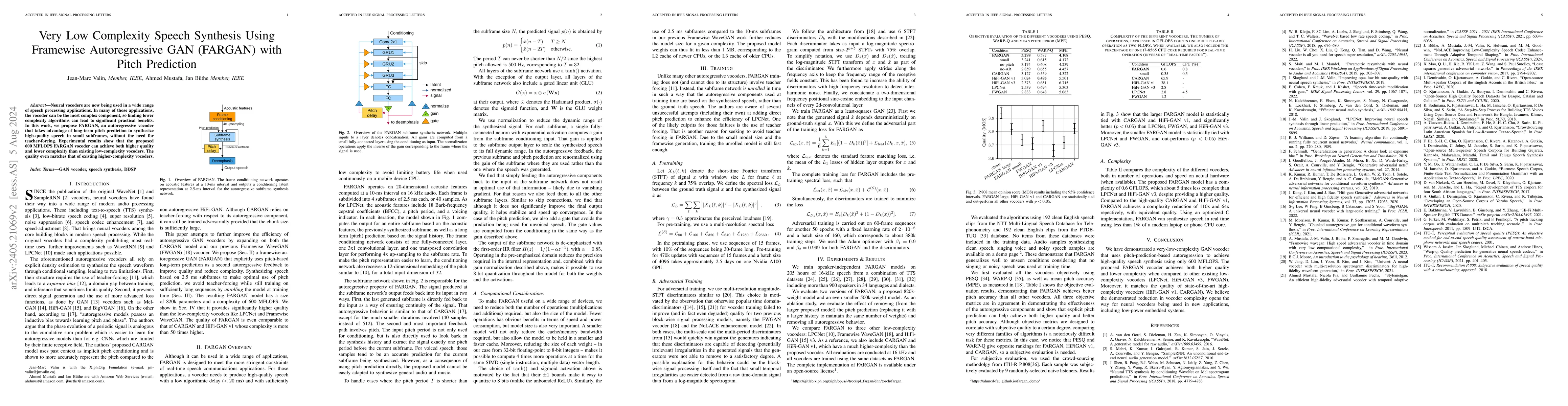 Thumbnail for Very Low Complexity Speech Synthesis Using Framewise Autoregressive GAN
  (FARGAN) with Pitch Prediction
