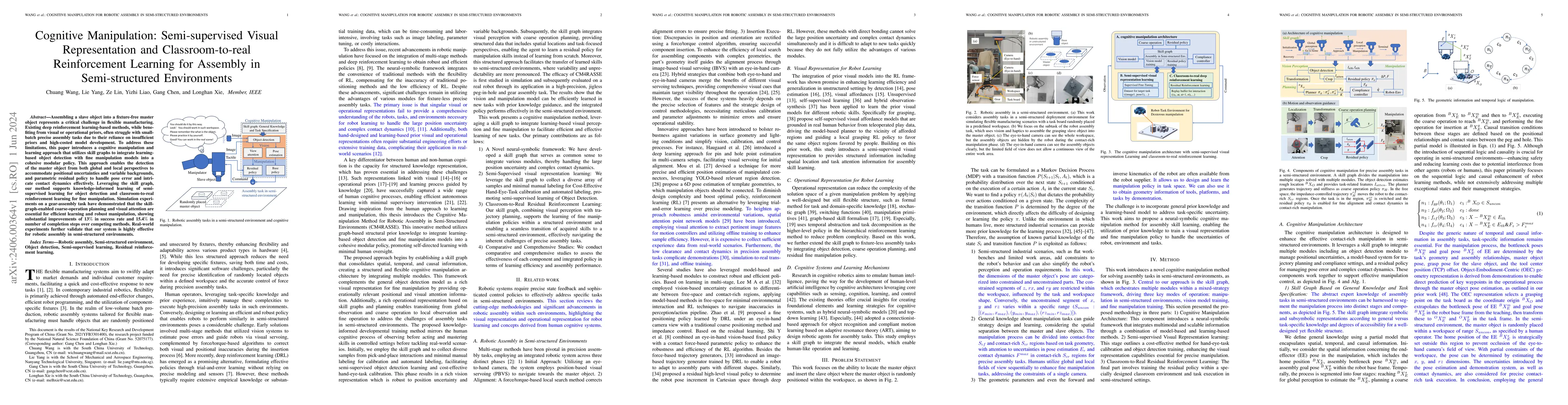 Thumbnail for Cognitive Manipulation: Semi-supervised Visual Representation and
  Classroom-to-real Reinforcement Learning for Assembly in Semi-structured
  Environments
