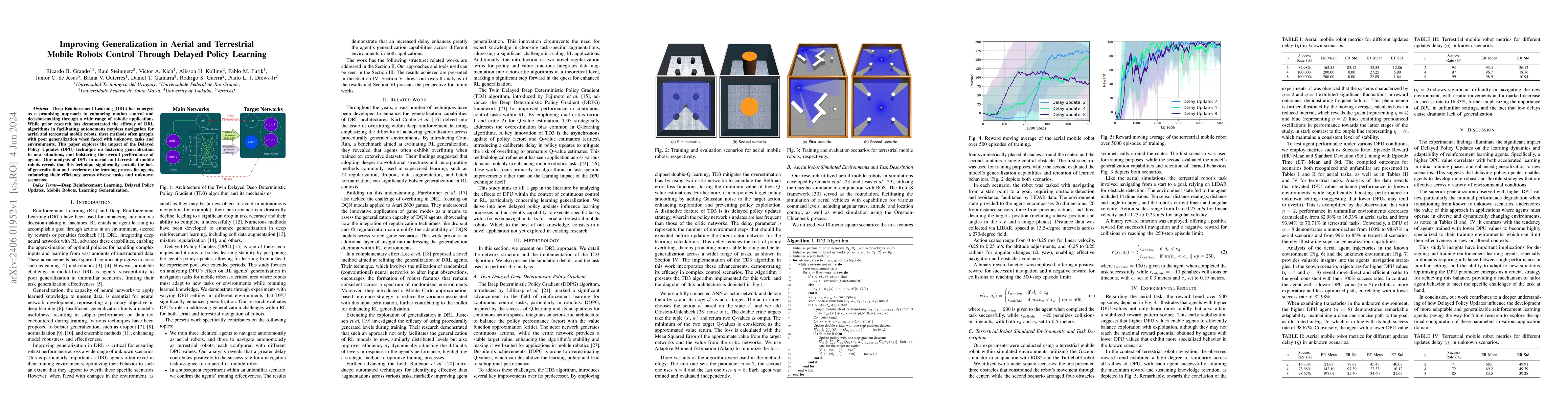 Thumbnail for Improving Generalization in Aerial and Terrestrial Mobile Robots Control
  Through Delayed Policy Learning