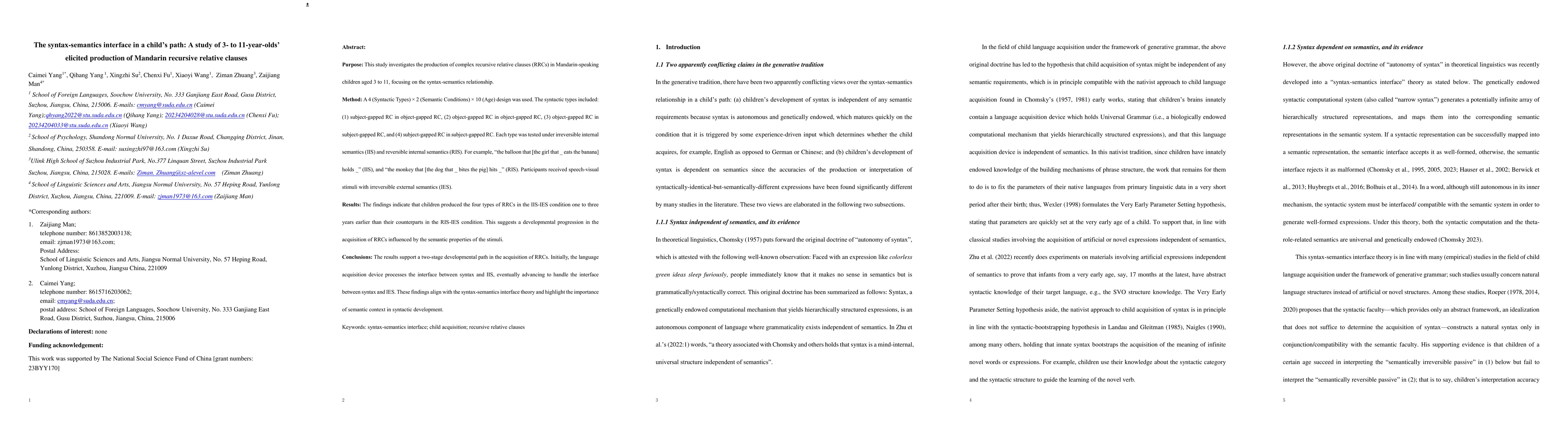 Thumbnail for The syntax-semantics interface in a child's path: A study of 3- to
  11-year-olds' elicited production of Mandarin recursive relative clauses