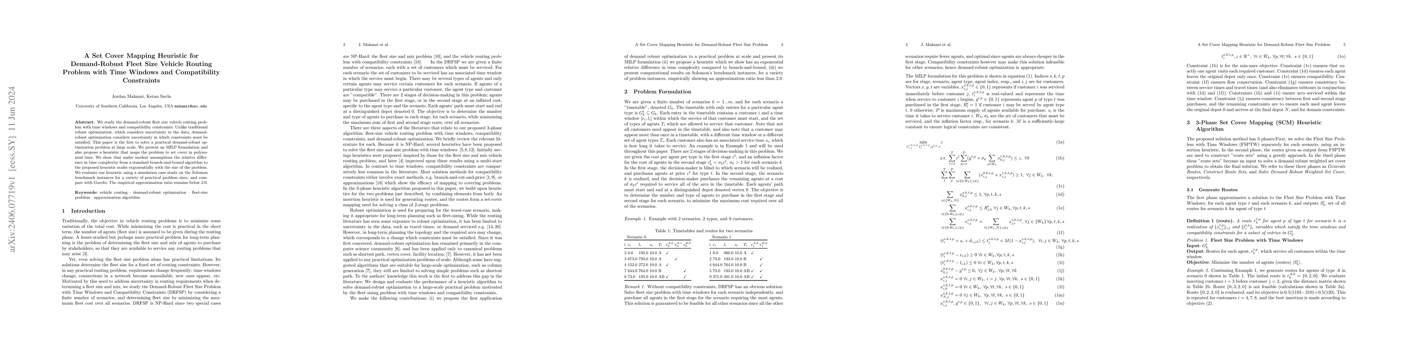 Thumbnail for A Set Cover Mapping Heuristic for Demand-Robust Fleet Size Vehicle
  Routing Problem with Time Windows and Compatibility Constraints