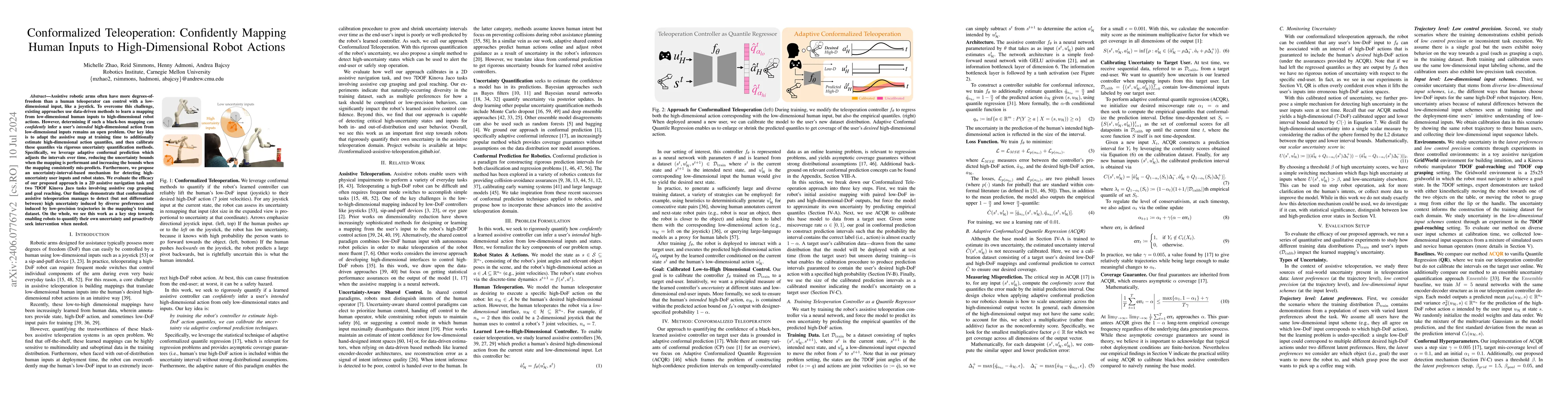 Thumbnail for Conformalized Teleoperation: Confidently Mapping Human Inputs to
  High-Dimensional Robot Actions