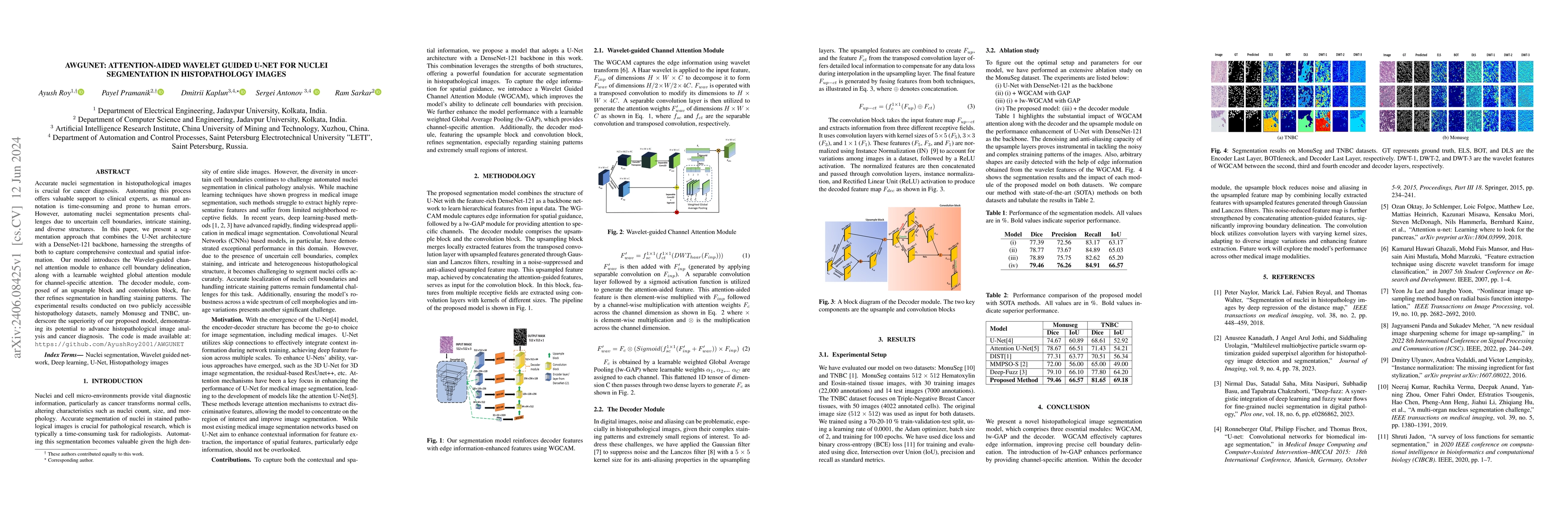 Thumbnail for AWGUNET: Attention-Aided Wavelet Guided U-Net for Nuclei Segmentation in
  Histopathology Images