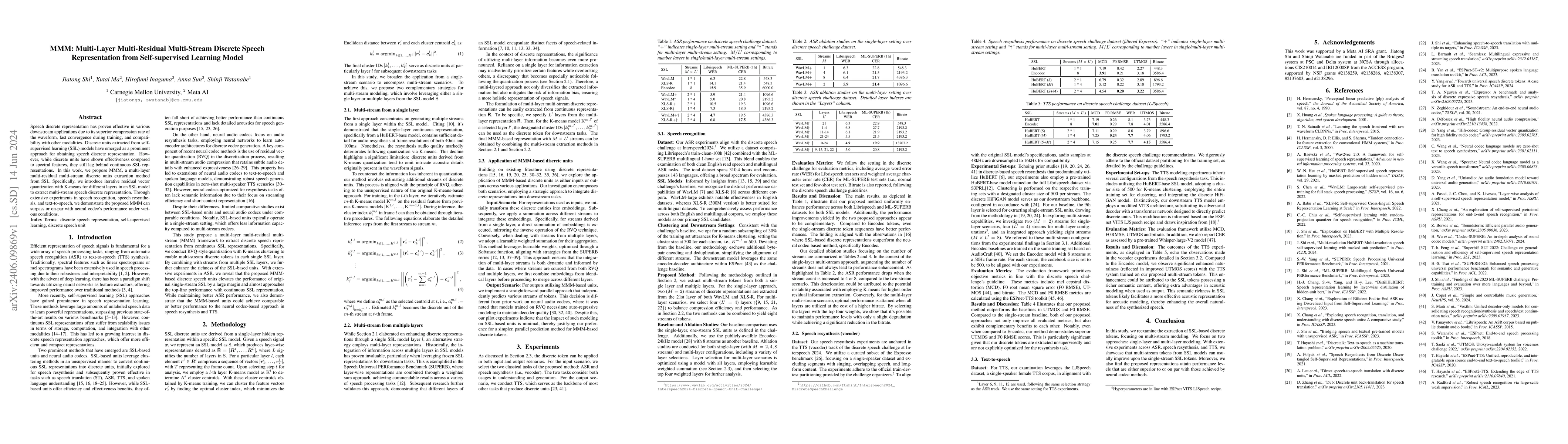 Thumbnail for MMM: Multi-Layer Multi-Residual Multi-Stream Discrete Speech
  Representation from Self-supervised Learning Model
