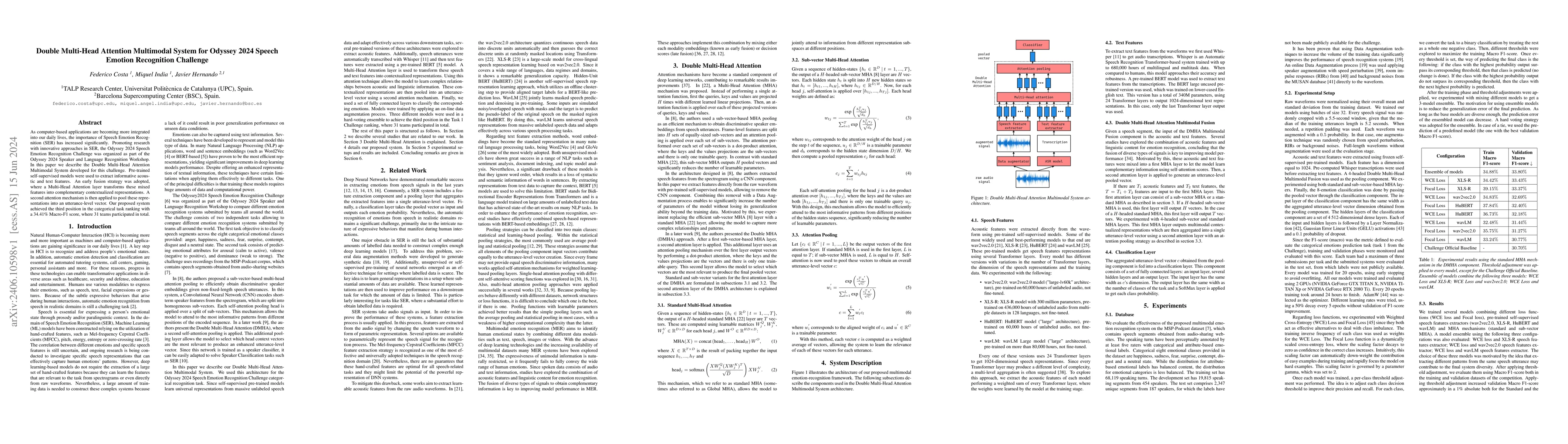 Thumbnail for Double Multi-Head Attention Multimodal System for Odyssey 2024 Speech
  Emotion Recognition Challenge