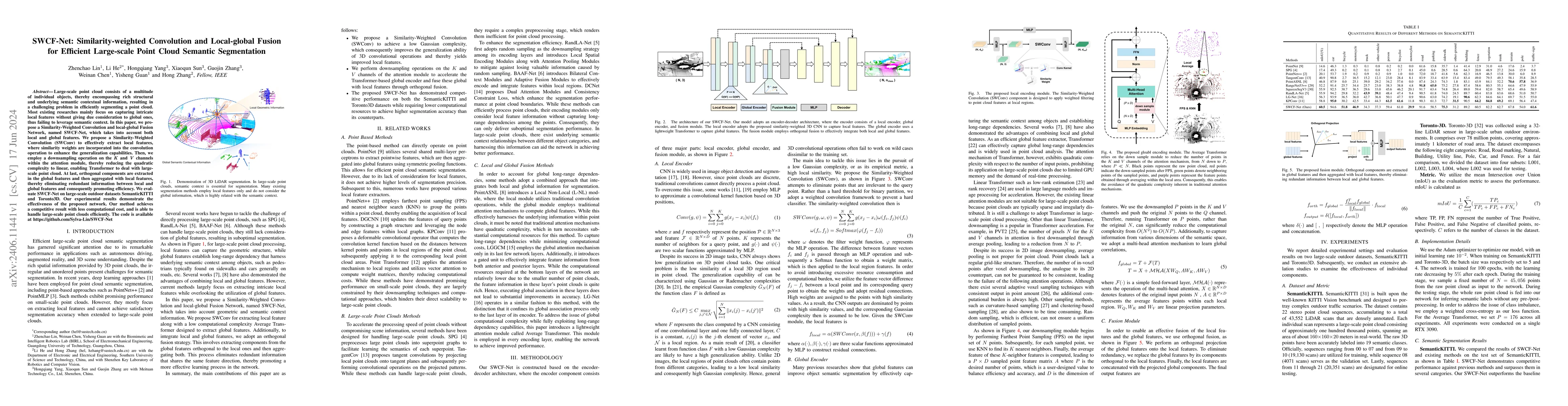 Thumbnail for SWCF-Net: Similarity-weighted Convolution and Local-global Fusion for
  Efficient Large-scale Point Cloud Semantic Segmentation