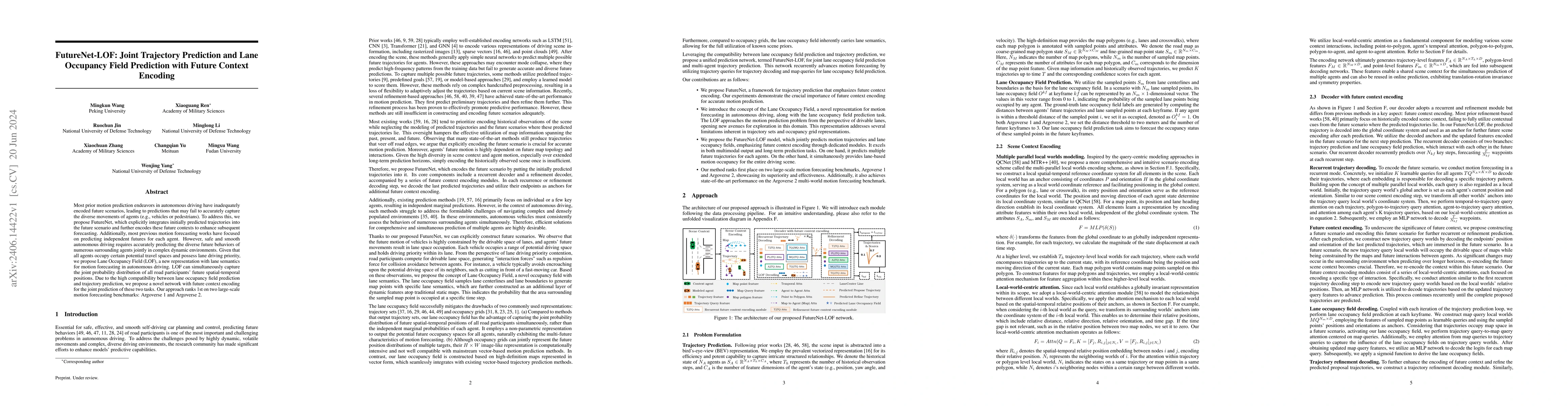 Thumbnail for FutureNet-LOF: Joint Trajectory Prediction and Lane Occupancy Field
  Prediction with Future Context Encoding