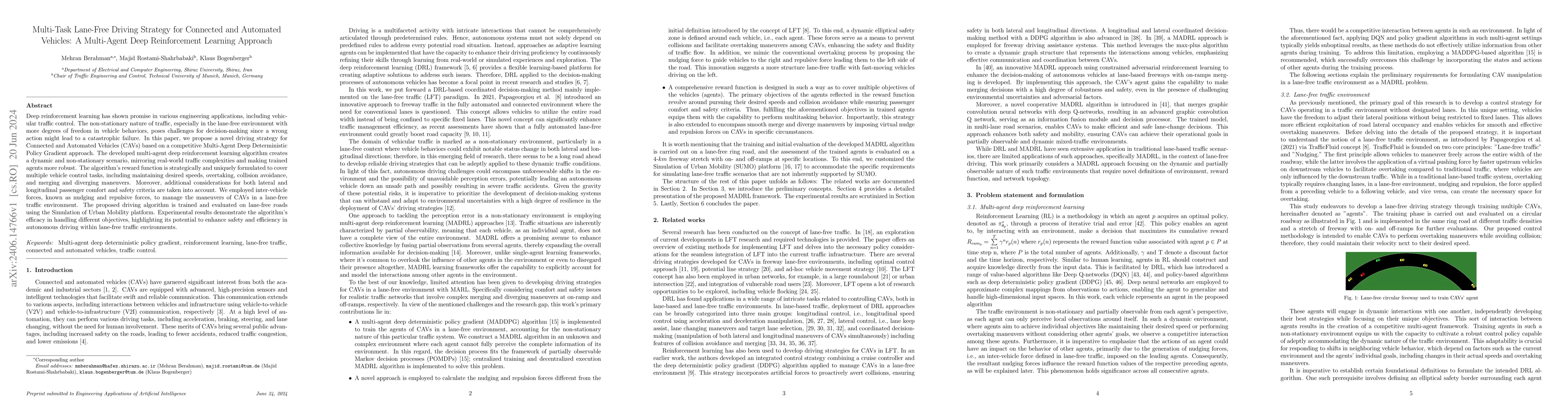 Thumbnail for Multi-Task Lane-Free Driving Strategy for Connected and Automated
  Vehicles: A Multi-Agent Deep Reinforcement Learning Approach