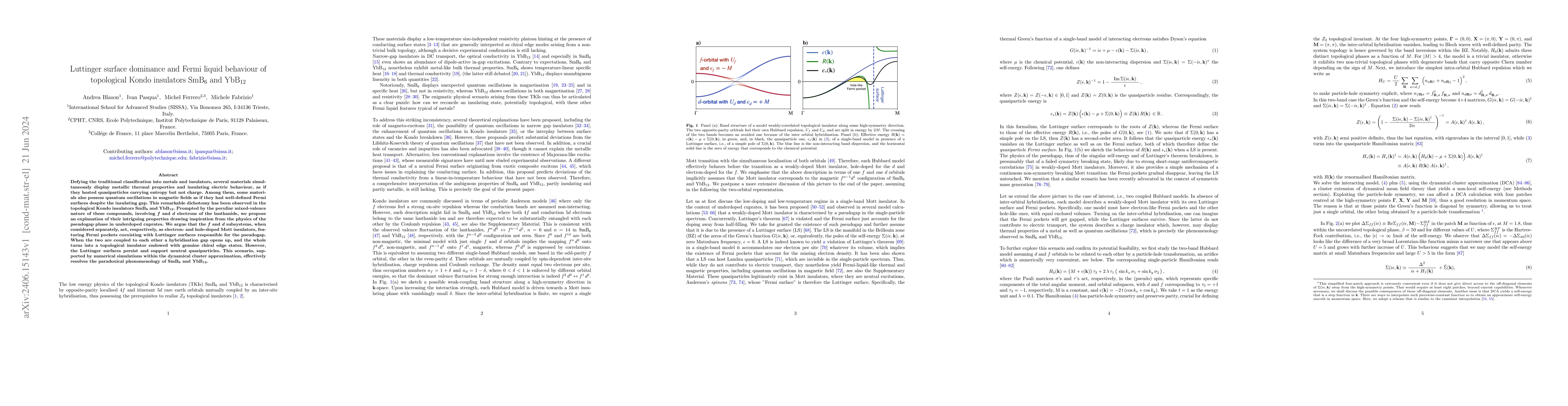 Thumbnail for Luttinger surface dominance and Fermi liquid behaviour of topological
  Kondo insulators SmB$_6$ and YbB$_{12}$